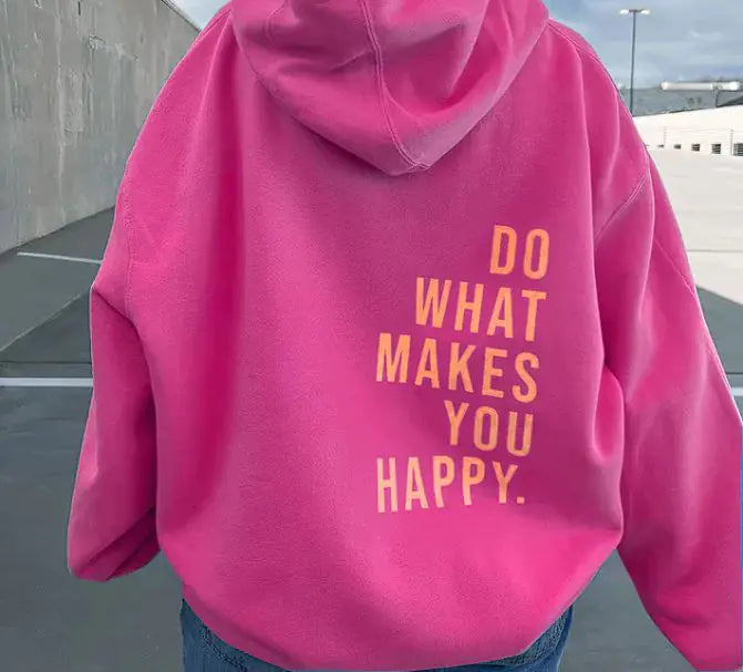 Sport Hoodie with 'Do What Makes You Happy' Print | ZanziZest