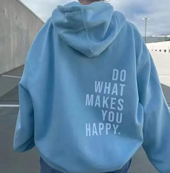 Sport Hoodie with 'Do What Makes You Happy' Print | ZanziZest